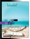Change Your Posture! Change Your Life! Affirmation Journal Vol. 4 : Wisdom - Book