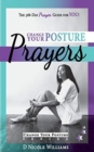 Change Your Posture PRAYERS : Daily Prayers for Women Who Need Change - Book