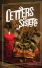 Letters to My Sisters : Pain, Poise, Pride, and God's Promise - Book