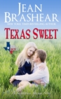 Texas Sweet : A Sweetgrass Springs Story - Book