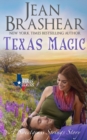 Texas Magic : A Sweetgrass Springs Story - Book
