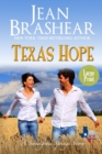 Texas Hope (Large Print Edition) : A Sweetgrass Springs Story - Book