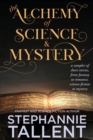The Alchemy and Science of Mystery - Book