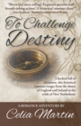 To Challenge Destiny - Book