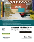 Autodesk 3ds Max 2016 : A Comprehensive Guide, 16th Edition - Book