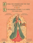 Fatima the Spinner and the Tent - La hilandera Fatima y la carp : English-Spanish Edition - Book