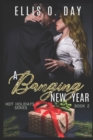A Banging New Year : A steamy, alpha male, romantic comedy - Book