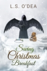 Saving Christmas Breakfast : A dark angel holiday fantasy short story - Book
