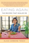 Eating Again : The Recipes That Healed Me - Book