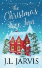 The Christmas Tree Inn : A Holiday House Novel - Book