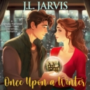 Once Upon a Winter : A Small-Town Christmas Romance - eAudiobook