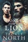 Honey From the Lion : A Love Across Time Story - Book