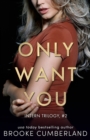 Only Want You - Book