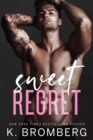 Sweet Regret : A second chance, secret baby, rockstar romance - Book