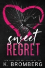 Sweet Regret (Alternate Cover) : A second chance, secret baby, rockstar romance - Book
