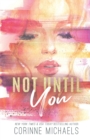 Not Until You - Special Edition - Book