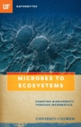 Microbes to Ecosystems : Charting Biodiversity through Informatics - Book