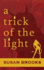 A Trick of the Light - Book