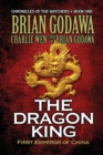 The Dragon King : First Emperor of China - Book