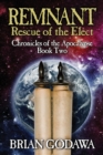 Remnant : Rescue of the Elect - Book