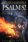 Psalm 82 : The Divine Council of the Gods, the Judgment of the Watchers and the Inheritance of the Nations - Book