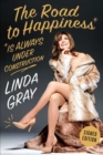 The Road to Happiness is Always Under Construction Signed Edition - Book