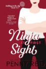 Ninja At First Sight : A First Love Romance - Book