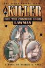 A Killer for the Common Good - Lawman (the Sean O'Rourke Series - Book 2) - Book