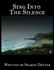 Sing Into the Silence - eBook