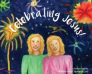 Celebrating Jesus! - Book
