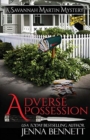 Adverse Possession : A Savannah Martin Novel - Book