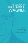 The Legacy of Richard E. Wagner - eBook
