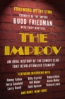 The Improv : An Oral History of the Comedy Club that Revolutionized Stand-Up - Book