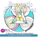 Energetic Perspectives : A Soul Essence Art Exploration {SEA} In-the-Round Coloring Book - Book