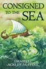Consigned to the Sea - Book