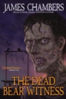 The Dead Bear Witness - Book