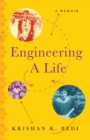 Engineering a Life : A Memoir - Book