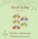Bindi Baby Numbers (Gujarati) : A Counting Book for Gujarati Kids - Book