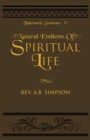 Natural Emblems of Spiritual Life : Tabernacle Sermons IV - Book