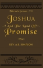 Joshua and the Land of Promise : Tabernacle Sermons VIII - Book