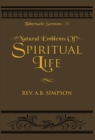 Natural Emblems of Spiritual Life : Tabernacle Sermons IV - Book