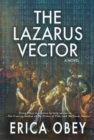 The Lazarus Vector : A Novel - Book