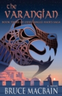 The Varangian Volume 3 : Book Three of Odd Tangle-Hair's Saga - Book