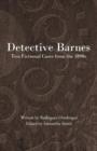 Detective Barnes : Two Fictional Cases from the 1890s - Book