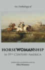 Horsewomanship in 19th-Century America : An Anthology - Book