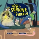 How to Survive as a Firefly - Book