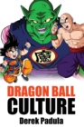 Dragon Ball Culture Volume 5 : Demons - Book