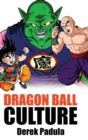 Dragon Ball Culture Volume 5 : Demons - Book