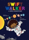 Swift Walker : A Space Adventure - Book