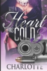When The Heart Turns Cold 3 - Book